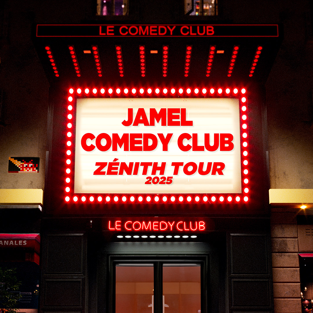 Jamel Comedy Club Zenith Tour 2025 14 Février 2025 Billetterie Bordeaux Arkéa Arena